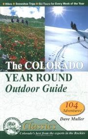 Tapa de The Colorado year round outdoor guide
