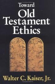 Tapa de Toward Old Testament Ethics (Ethics - Old Testament Studies)