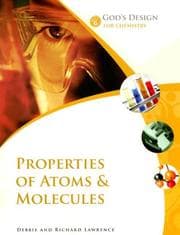 Tapa de Properties of Atoms & Molecules (God's Design for Life)