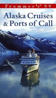 Tapa de Frommer's Alaskan Cruises and Ports of Call