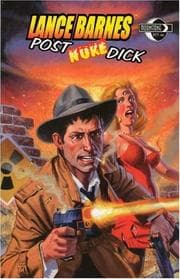 Tapa de Lance Barnes, Post Nuke Dick