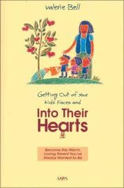 Tapa de Getting out of your kids' faces and into their hearts