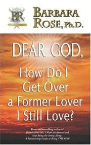 Tapa de Dear God, How Do I Get Over a Former Lover I Still Love?