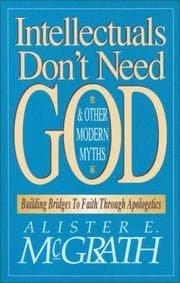 Tapa de Intellectuals don't need God and other modern myths