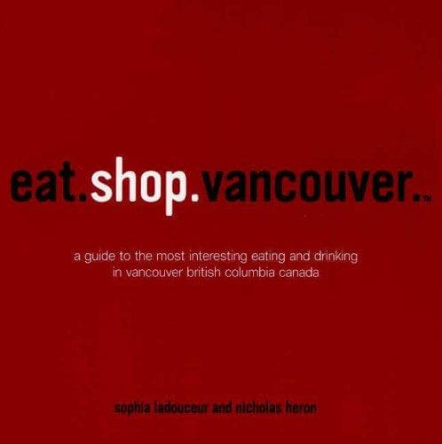 Tapa de Eat. Shop. Vancouver