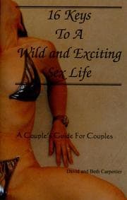 Tapa de 16 Keys to a Wild and Exciting Sex Life