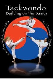 Tapa de Taekwondo: Building on the Basics