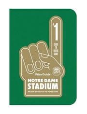 Tapa de Wise Guide Notre Dame Stadium (Wise Guides) (Wise Guides)