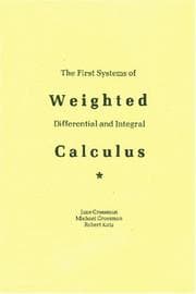 Tapa de The First Systems Of Weighted Differential And Integral Calculus