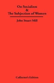 Tapa de Essays (On Socialism / The Subjection of Women)