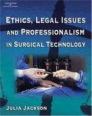 Tapa de Ethics, Legal Issues and Professionalism in Surgical Technology