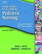 Tapa de Student study guide to accompany Pediatric nursing