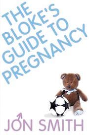 Tapa de The Bloke's Guide To Pregnancy