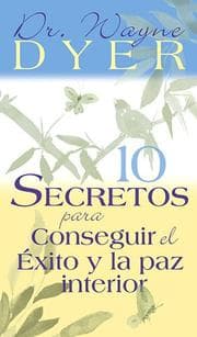 Tapa de 10 Secretos Para Conseguir El Exito Y La Paz Interior