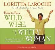 Tapa de How to Be A Wild, Wise, and Witty Woman 4-CD