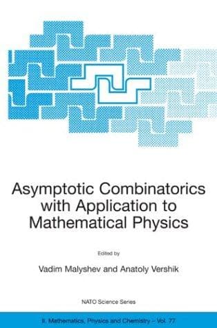 Tapa de Asymptotic Combinatorics with Applications to Mathematical Physics (NATO Science Series II: Mathematics, Physics and Chemistry)