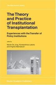 Tapa de The theory and practice of institutional transplantation