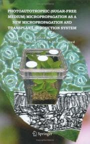 Tapa de Photoautotrophic (sugar-free medium) micropropagation as a new micropropagation and transplant production system