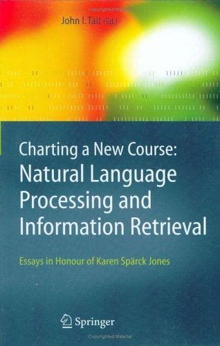 Tapa de Charting a New Course: Natural Language Processing and Information Retrieval