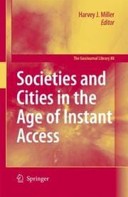 Tapa de Societies and Cities in the Age of Instant Access (GeoJournal Library)