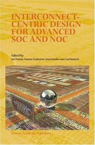 Tapa de Interconnect-centric design for advanced SOC and NOC
