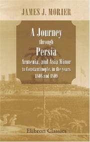 Tapa de A journey through Persia, Armenia, and Asia Minor, to Constantinople, in the years 1808 and 1809