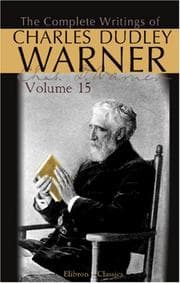 Tapa de The Complete Writings of Charles Dudley Warner: Volume 15