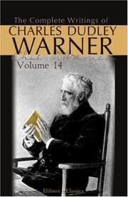 Tapa de The Complete Writings of Charles Dudley Warner: Volume 14