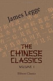 Tapa de The Chinese Classics. With a Translation, Critical and Exegetical Notes, Prolegomena, and Copious Indexes