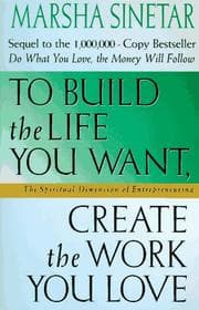 Tapa de To build the life you want, create the work you love