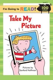 Tapa de I'm Going to Read (Level 2): Take My Picture (I'm Going to Read Series)