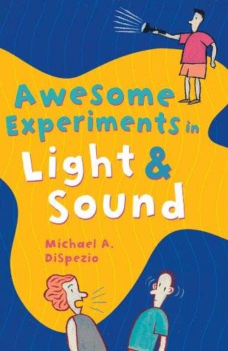Tapa de Awesome Experiments in Light & Sound (Awesome Experiments in)