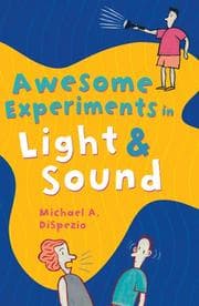 Tapa de Awesome Experiments in Light & Sound (Awesome Experiments in)