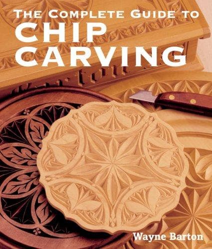 Tapa de The Complete Guide to Chip Carving