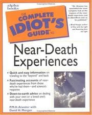 Tapa de The complete idiot's guide to near-death experiences