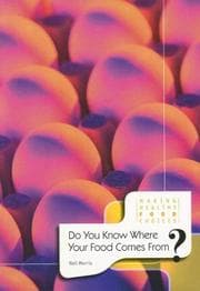 Tapa de Do You Know Where Your Food Comes From? (Making Healthy Food Choices)