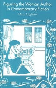 Tapa de Figuring the woman author in contemporary fiction