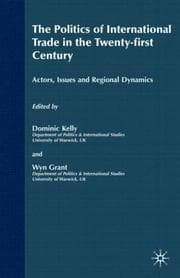 Tapa de The politics of international trade in the 21st century