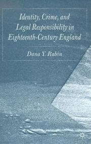 Tapa de Identity, Crime and Legal Responsibility in Eighteenth-Century England