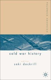 Tapa de PALGRAVE ADVANCES IN COLD WAR HISTORY; ED. BY SAKI R. DOCKRILL