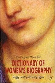 Tapa de PALGRAVE MACMILLAN DICTIONARY OF WOMEN'S BIOGRAPHY; ED. BY MAGGY HENDRY