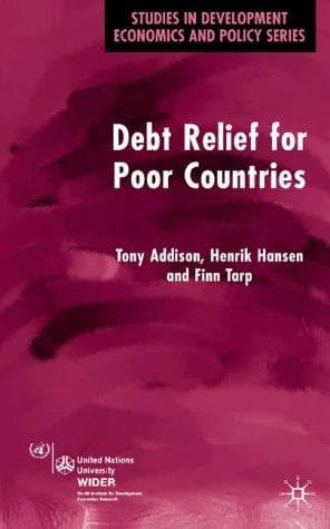 Tapa de Debt Relief for Poor Countries (Studies in Development Econ & Policy)