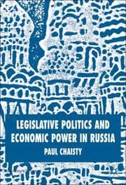 Tapa de Legislative politics and economic power in Russia