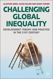 Tapa de CHALLENGING GLOBAL INEQUALITY: DEVELOPMENT THEORY AND PRACTICE IN THE 21ST CENTURY