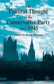 Tapa de The Political Thought of the Conservative Party Since 1945