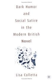 Tapa de Dark humor and social satire in the modern British novel