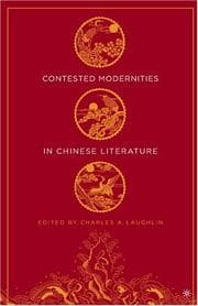 Tapa de Contested Modernities in Chinese Literature