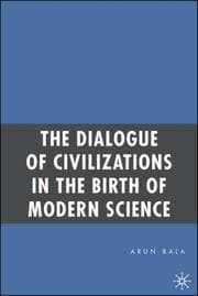 Tapa de The Dialogue of Civilizations in the Birth of Modern Science