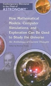 Tapa de How Mathematical Models, Computer Simulations, And Exploration Can Be Used To Study The Universe