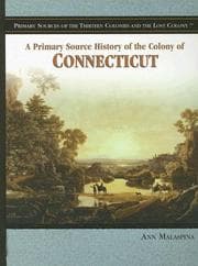 Tapa de A primary source history of the colony of Connecticut